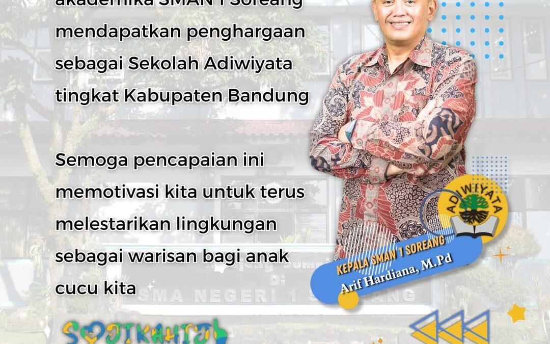SMAN 1 Soreang Mendapatkan Penghargaan sebagai Sekolah Adiwiyata Tingkat Kabupaten Bandung