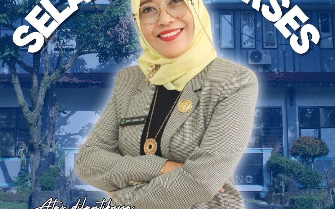 Selamat dan Sukses Kepada Ibu Santy Kurnia Dewi, S.Pd., M.Pd.
