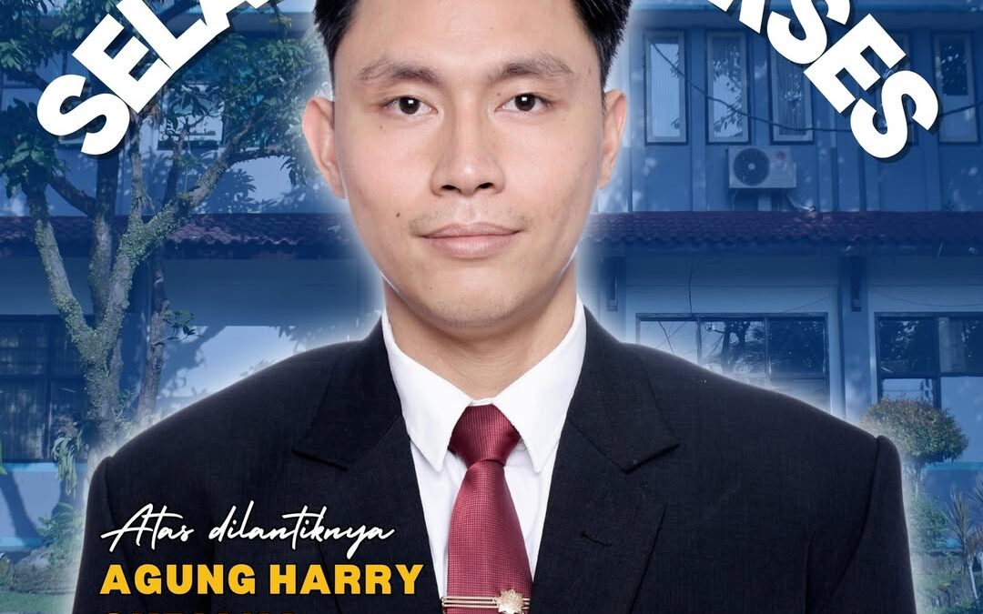 Selamat dan Sukses Kepada Bapak Agung Harry Supiana, S.STP., QRMA