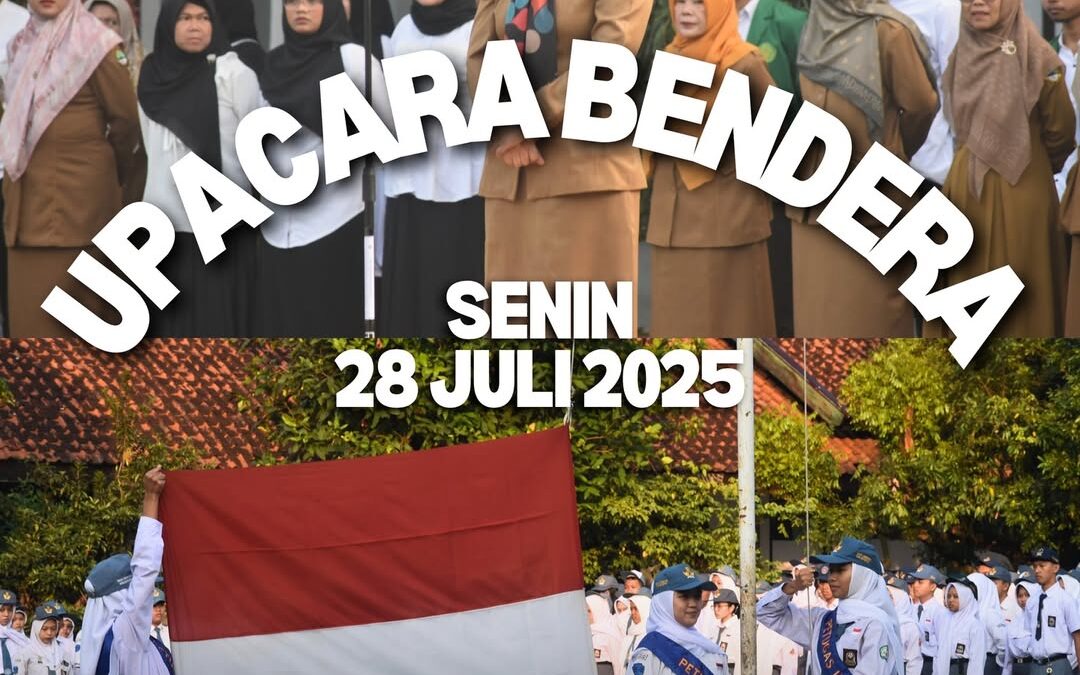 Upacara Bendera – Senin, 28 Juli 2025