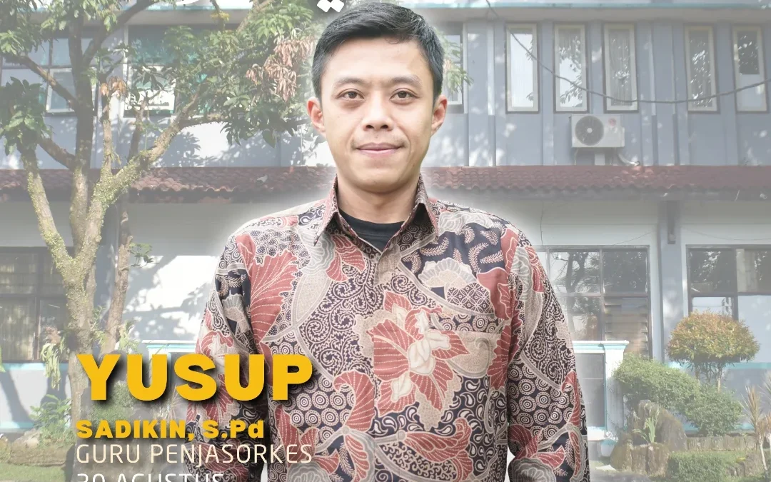 Barakallahu Fii Umrik, Bapak Yusup Sadikin, S.Pd – 30 Agustus
