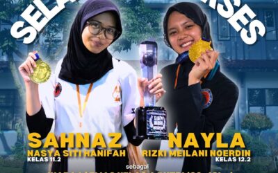 Selamat & Sukses SAHNAZ NASYA SITI HANIFAH dan NAYLA RIZKI MEILANI NOERDIN Atas Prestasi Yang Diraih.